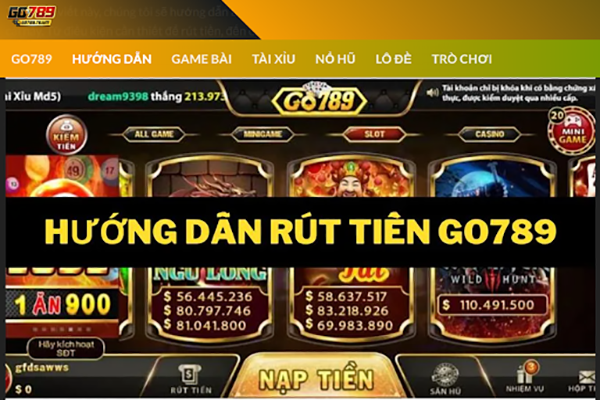 Rút Tiền Go789: Quy Trình Chi Tiết Và Bảo Mật