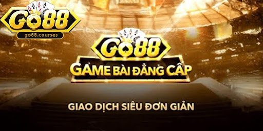 Giới thiệu về sòng bạc đẳng cấp lôi cuốn người chơi Go88